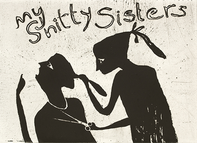 My Shitty Sisters (16), 41 x 51 cm, Etching, 2009